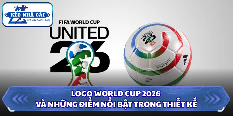 Logo World Cup 2026 Gây Chú Ý Với Thiết Kế Siêu Tối Giản 28 logo world cup 2026