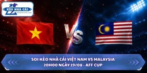 Soi Kèo Nhà Cái Việt Nam vs Malaysia Lúc 20H00 Ngày 19/08 - AFF Cup 2026 10 soi kèo nhà cái Việt Nam vs Malaysia
